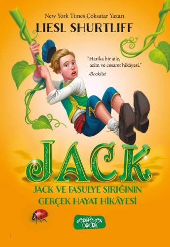 Kurye Kitabevi - Jack-Jack ve Fasulye Sırığının Gerçek Hayat Hikayesi