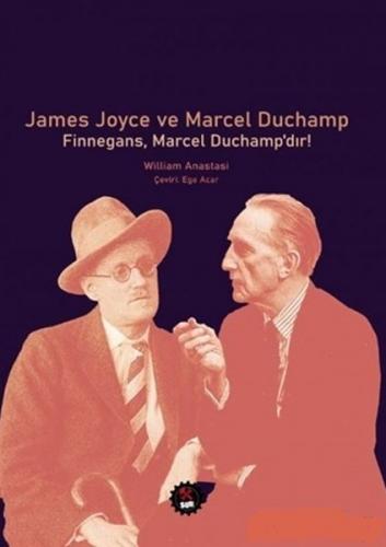 Kurye Kitabevi - James Joyce ve Marcel Duchamp