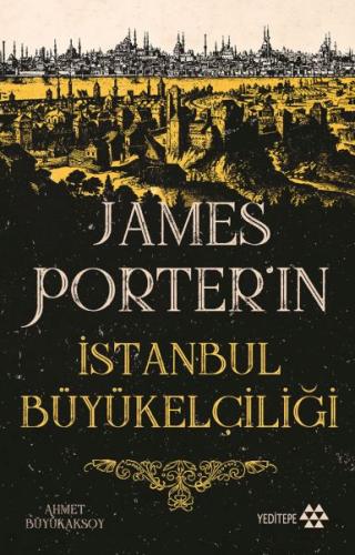 Kurye Kitabevi - James Porter’ın İstanbul Büyükelçiliği