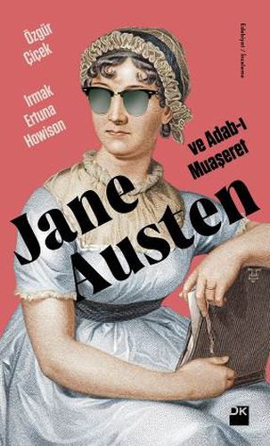 Kurye Kitabevi - Jane Austen ve Adab-ı Muaşeret