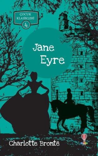 Kurye Kitabevi - Jane Eyre Çocuk Klasikleri 4