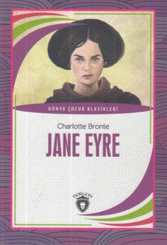 Kurye Kitabevi - Jane Eyre-Dünya Çocuk Klasikleri 7-12 Yaş