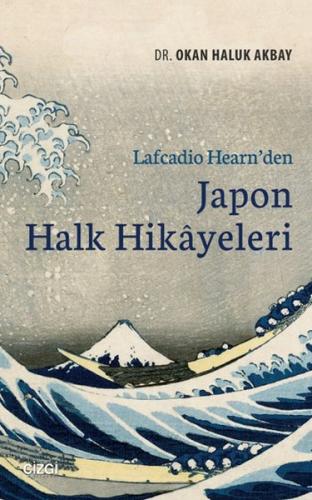 Kurye Kitabevi - Lafcadio Hearn'den Japon Halk Hikayeleri