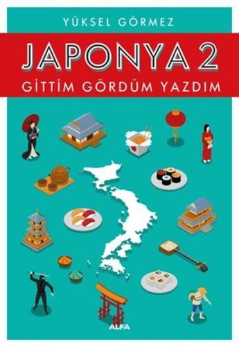 Kurye Kitabevi - Japonya 2-Gittim Gördüm Yazdım
