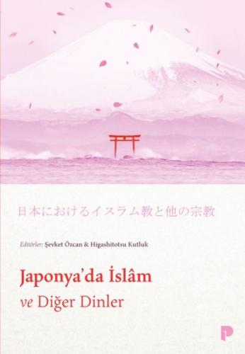Japonya`da İslam ve Diğer Dinler - Münzevi Kitabevi