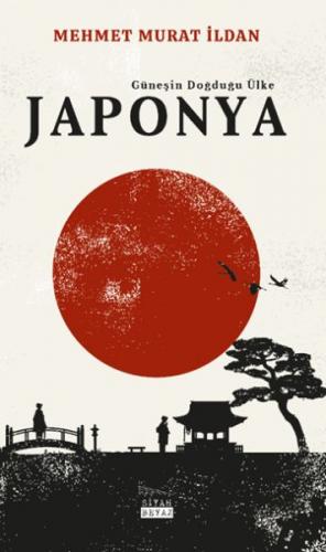 Kurye Kitabevi - Japonya - Güneşin Doğduğu Ülke
