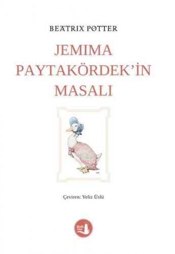 Kurye Kitabevi - Jemima Paytakördek'in Masalı