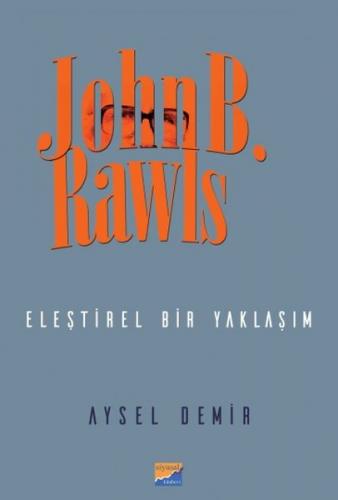 Kurye Kitabevi - John B. Rawls-Eleştirel Bir Yaklaşım