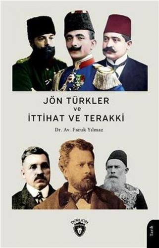 Kurye Kitabevi - Jön Türkler Ve İttihat Ve Terakki (1860-1926)
