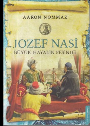 Jozef Nasi Büyük Hayalin Peşinde - Münzevi Kitabevi