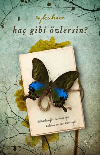 Kaç Gibi Özlersin? - Münzevi Kitabevi