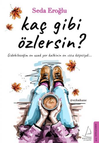 Kaç Gibi Özlersin - Münzevi Kitabevi