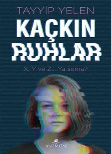 Kaçkın Ruhlar - Münzevi Kitabevi