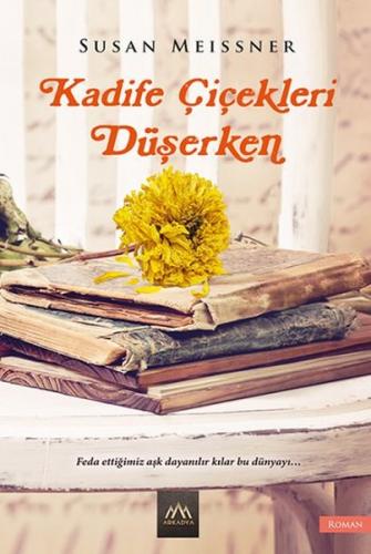 Kadife Çiçekleri Düşerken - Münzevi Kitabevi