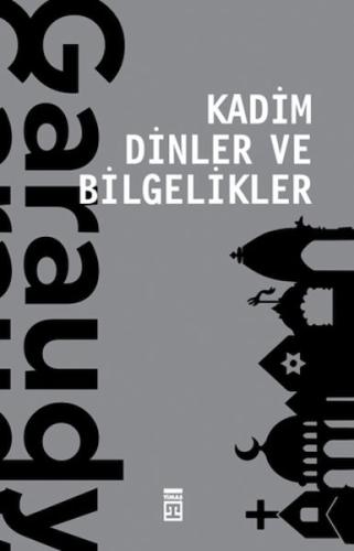 Kadim Dinler ve Bilgelikler - Münzevi Kitabevi