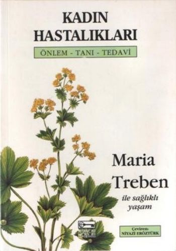 Kadın Hastalıkları Önlem - Tanı - Tedavi - Münzevi Kitabevi