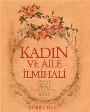 Kadın ve Aile İlmihali - Münzevi Kitabevi