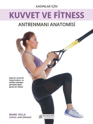 Kurye Kitabevi - Kadınlar İçin Kuvvet ve Fitness Antrenmanları Anatomi