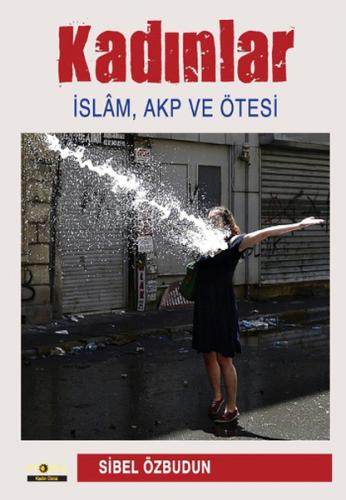 Kurye Kitabevi - Kadınlar İslam AKP ve Ötesi