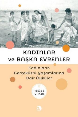 Kadınlar ve Başka Evrenler - Münzevi Kitabevi
