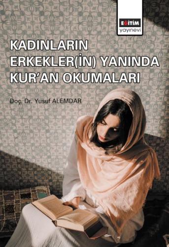 Kurye Kitabevi - Kadınların Erkekler in Yanında Kur'an Okumaları