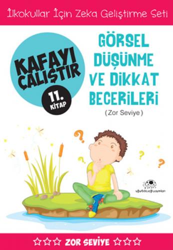 Kafayı Çalıştır 11 (Görsel Düşünme Becerileri)