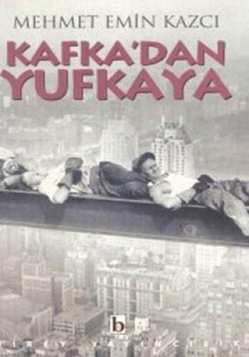 Kurye Kitabevi - Kafka'dan Yufkaya