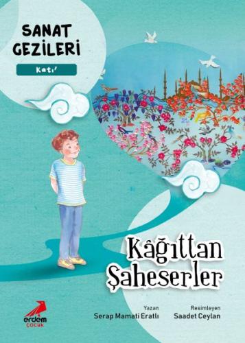 Kağıttan şaheserler - Katı - Sanat Gezileri