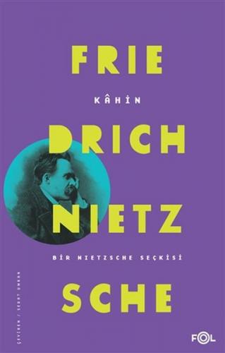 Kurye Kitabevi - Kahin-Bir Nietzsche Seçkisi