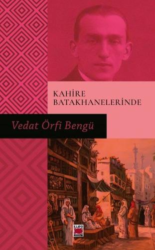 Kahire Batakhanelerinde - Münzevi Kitabevi