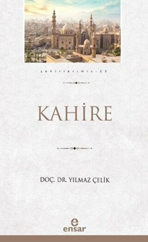 Kurye Kitabevi - Kahire (Şehirlerimiz-23)