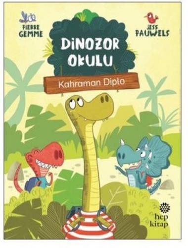 Kurye Kitabevi - Kahraman Diplo - Dinozor Okulu