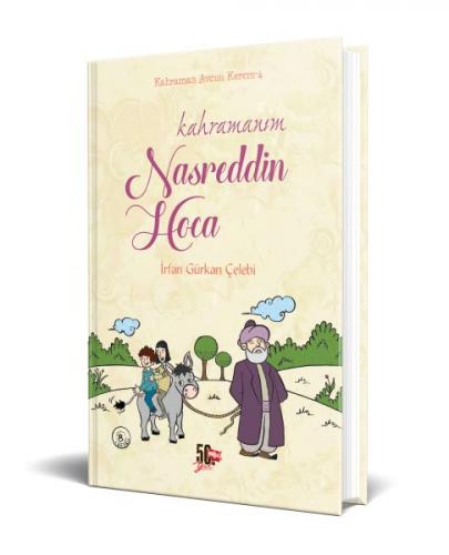 Kurye Kitabevi - Kahramanım Nasreddin Hoca (Ciltli)