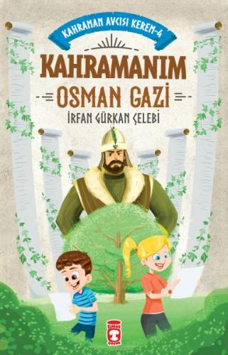 Kurye Kitabevi - Kahramanım Osman Gazi - Kahraman Avcısı Kerem 4
