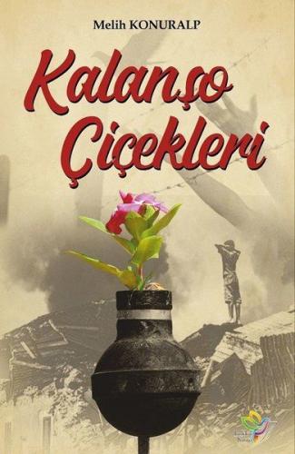 Kalanşo Çiçekleri - Münzevi Kitabevi