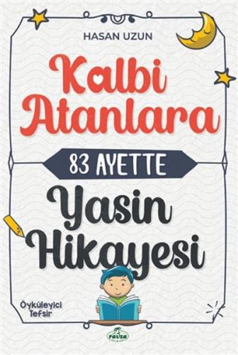 Kalbi Atanlara 83 Ayette Yasin Hikayesi - Münzevi Kitabevi