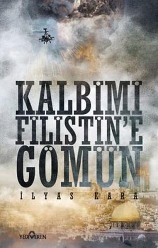 Kalbimi Filistin'e Gömün - Münzevi Kitabevi