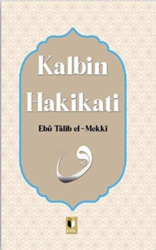 Kalbin Hakikati - Münzevi Kitabevi