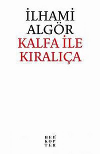 Kalfa İle Kıralıça - Münzevi Kitabevi