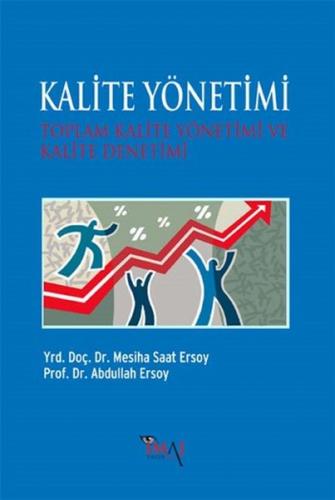 Kurye Kitabevi - Kalite Yönetimi Toplam Kalite Yönetimi ve Kalite Dene
