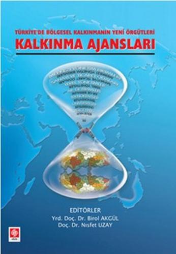 Kurye Kitabevi - Kalkınma Ajansları Türkiye'de Bölgesel Kalkınmanın Ye