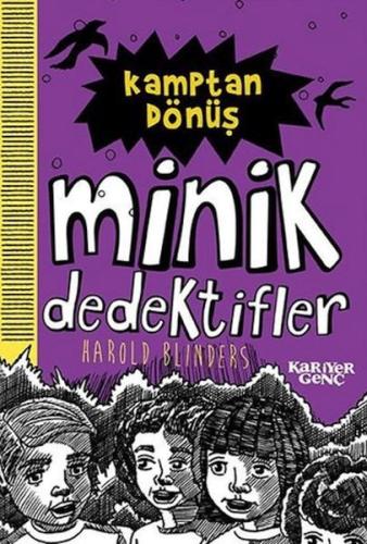 Kamptan Dönüş - Minik Dedektifler - Münzevi Kitabevi