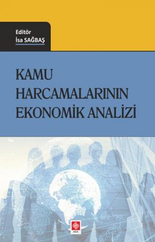 Kamu Harcamalarının Ekonomik Analizi