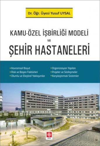 Kurye Kitabevi - Kamu Özel İşbirliği Modeli ve Şehir Hastaneleri