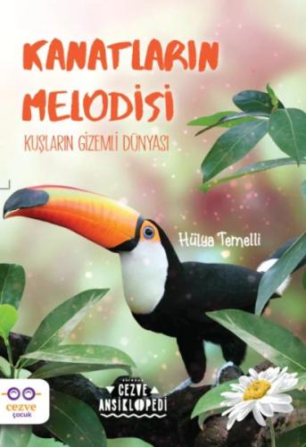 Kurye Kitabevi - Kanatların Melodisi - Kuşların Gizemli Dünyası