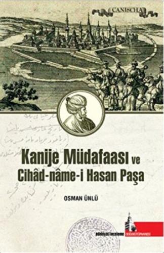 Kurye Kitabevi - Kanije Müdafaasi ve Cihad-name-i Hasan Pasa
