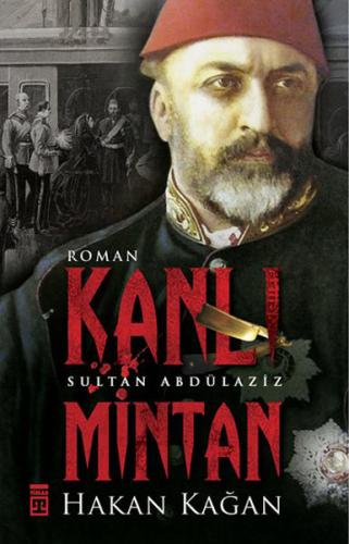 Kanlı Mintan Sultan Abdülaziz - Münzevi Kitabevi