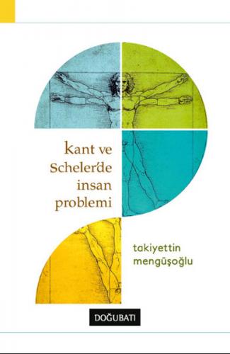 Kurye Kitabevi - Kant ve Schelerde İnsan problemi