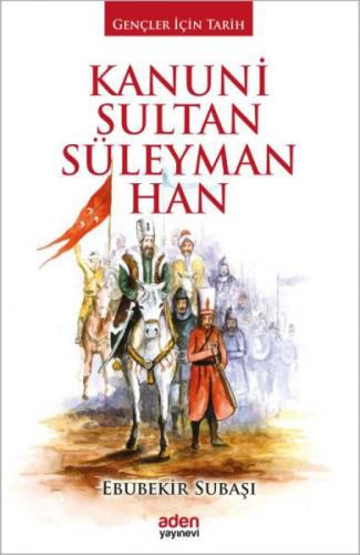 Kurye Kitabevi - Kanuni Sultan Süleyman Han