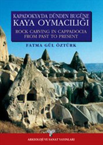 Kurye Kitabevi - Kapadokya'da Dünden Bugüne Kaya Oymacılığı